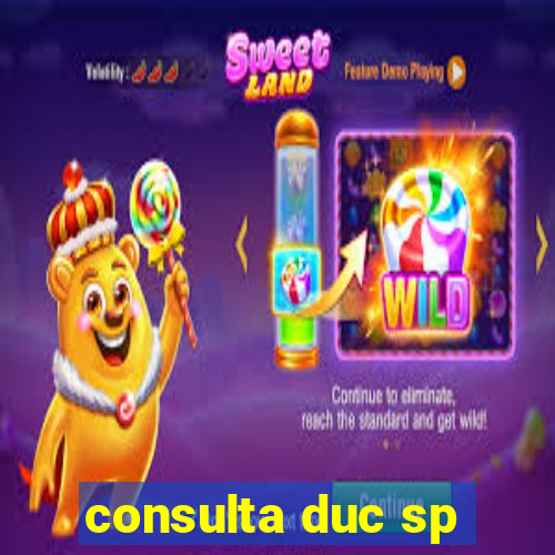 consulta duc sp